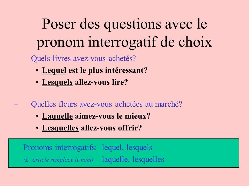 Quel Lequel Auquel Duquel Et Les Pronoms Interrogatifs Didentit